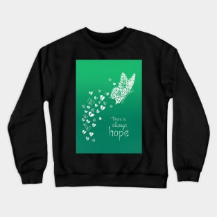 There is Always Hope Linocut Crewneck Sweatshirt